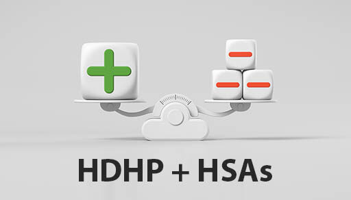 Weighing the pluses and minuses of HDHPs + HSAs for businesses
