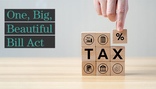 Significant business tax provisions in the One, Big, Beautiful Bill Act