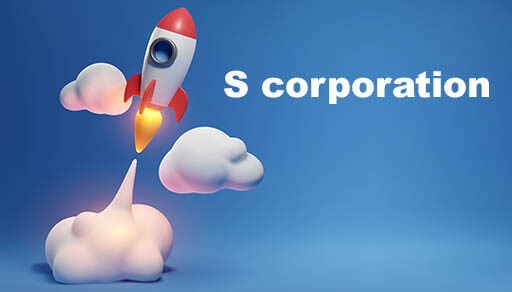 Why start-ups should consider launching as S corporations