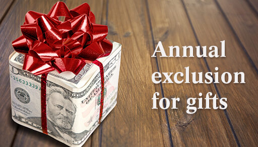 Planning for year-end gifts with the gift tax annual exclusion