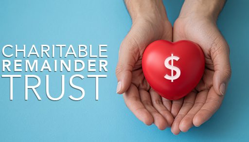 A charitable remainder trust can provide tax benefits and more